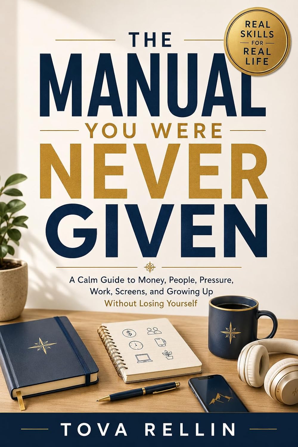 The Manual You Were Never Given